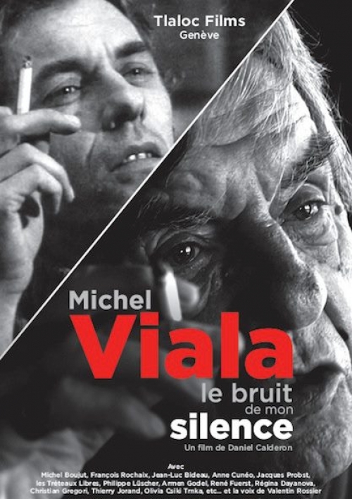 « Evénement » Michel Viala, le bruit de mon silence 