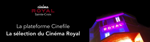 La plateforme Cinefile du Royal