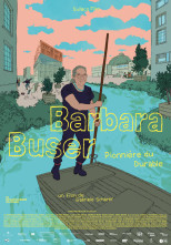 Affiche du film: BARBARA BUSER - PIONNIÈRE DU DÉVELOPPEMENT DURABLE