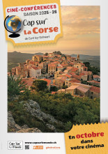 Affiche de l'événement: CAP SUR LE MONDE : LA CORSE, GRANDEUR NATURE