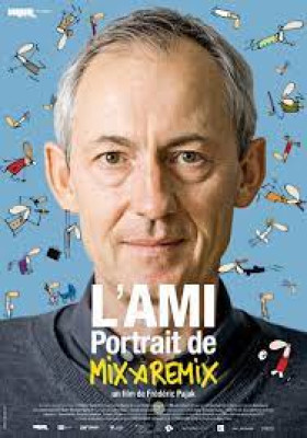 L'AMI, PORTRAIT DE MIX & REMIX