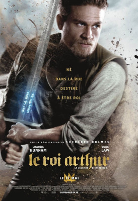 Le Roi Arthur : La Légende d’Excalibur (3D)