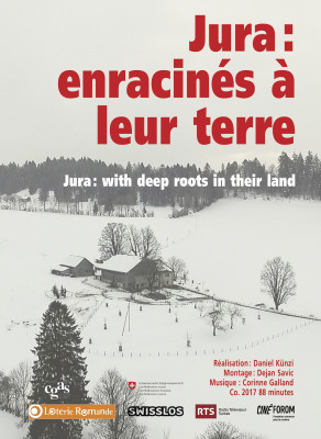 Jura : Enracinés à leur terre