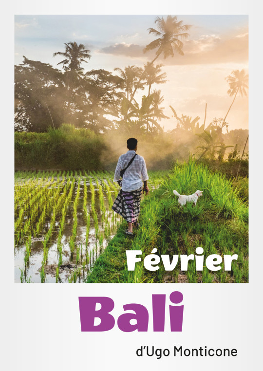 CAP SUR LE MONDE:  Bali, l'île des dieux